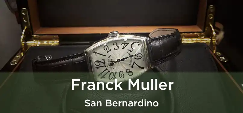  Franck Muller San Bernardino
