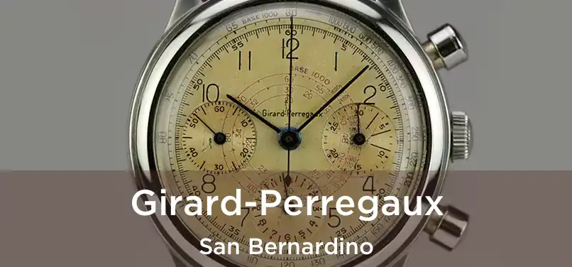  Girard-Perregaux San Bernardino