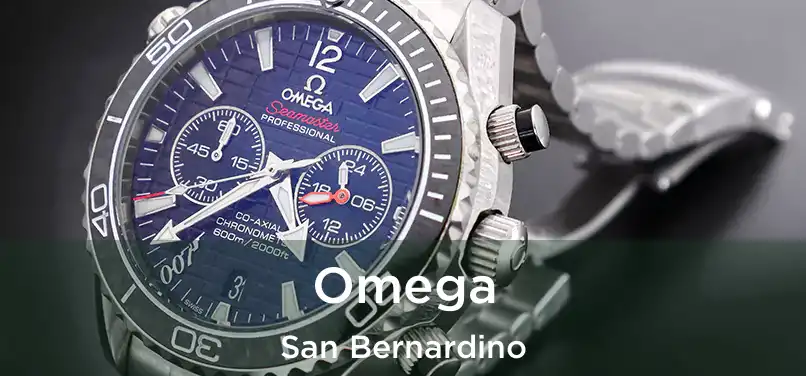  Omega San Bernardino