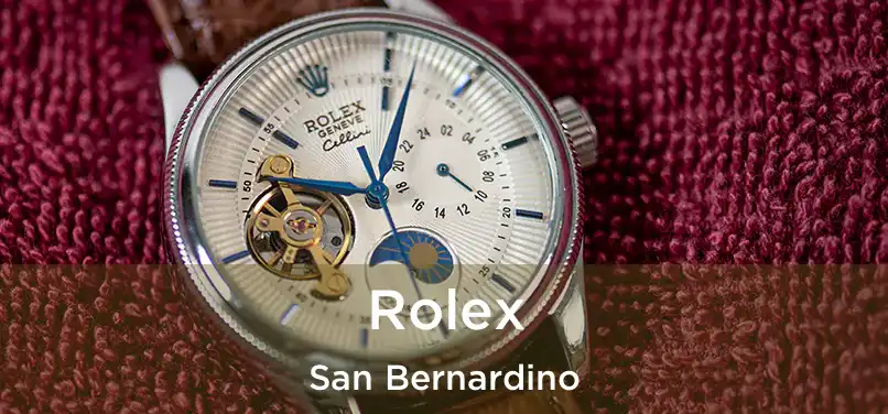  Rolex San Bernardino