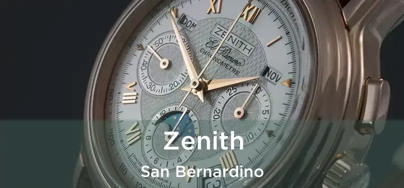  Zenith San Bernardino